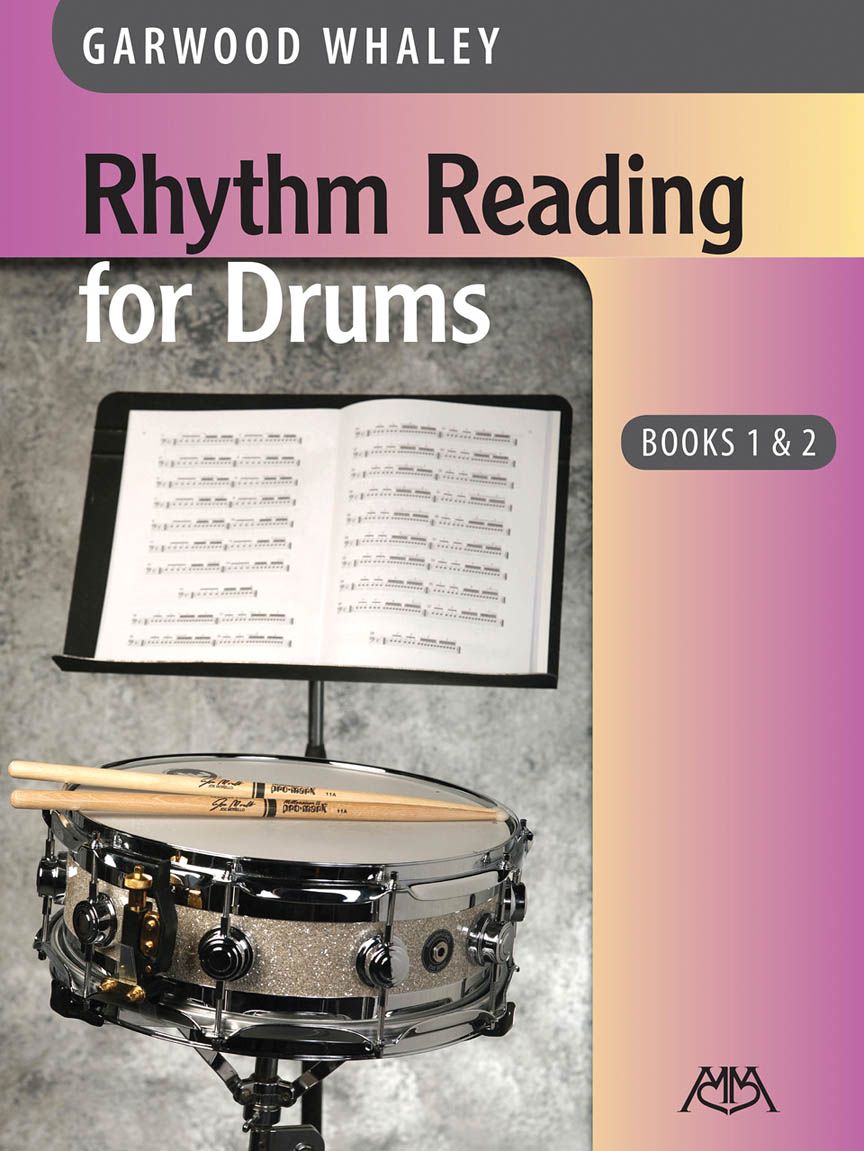 Rhythm Reading for Drums by Garwood Whaley Books 1 & 2