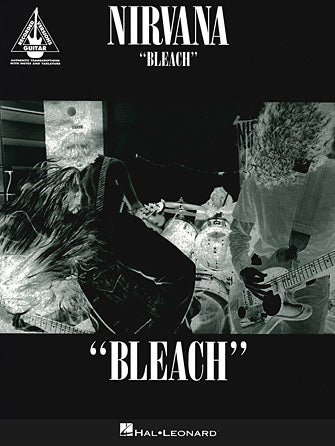 Nirvana Bleach Recorded Guitar Versions
