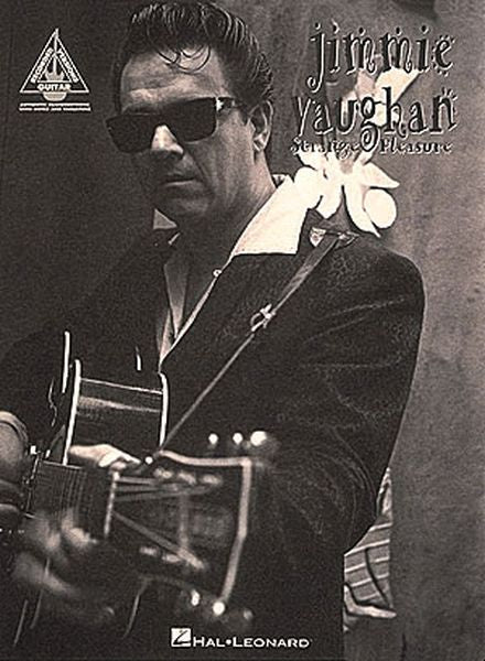 Jimmie Vaughan Strange Pleasure Recorded Guitar Versions
