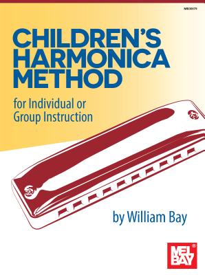 Mel Bay's Children's Harmonica Method