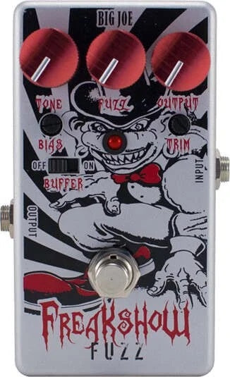 Big Joe Stomp Box - FREAKSHOW FUZZ