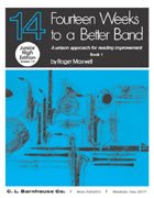 14 Weeks to a Better Band, Bb Clarinet, Bb Bass Clarinet, Bb Tenor Saxophone
