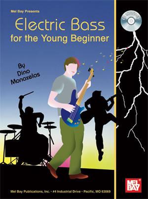 Mel Bay Presents Electric Bass for the Young Beginner