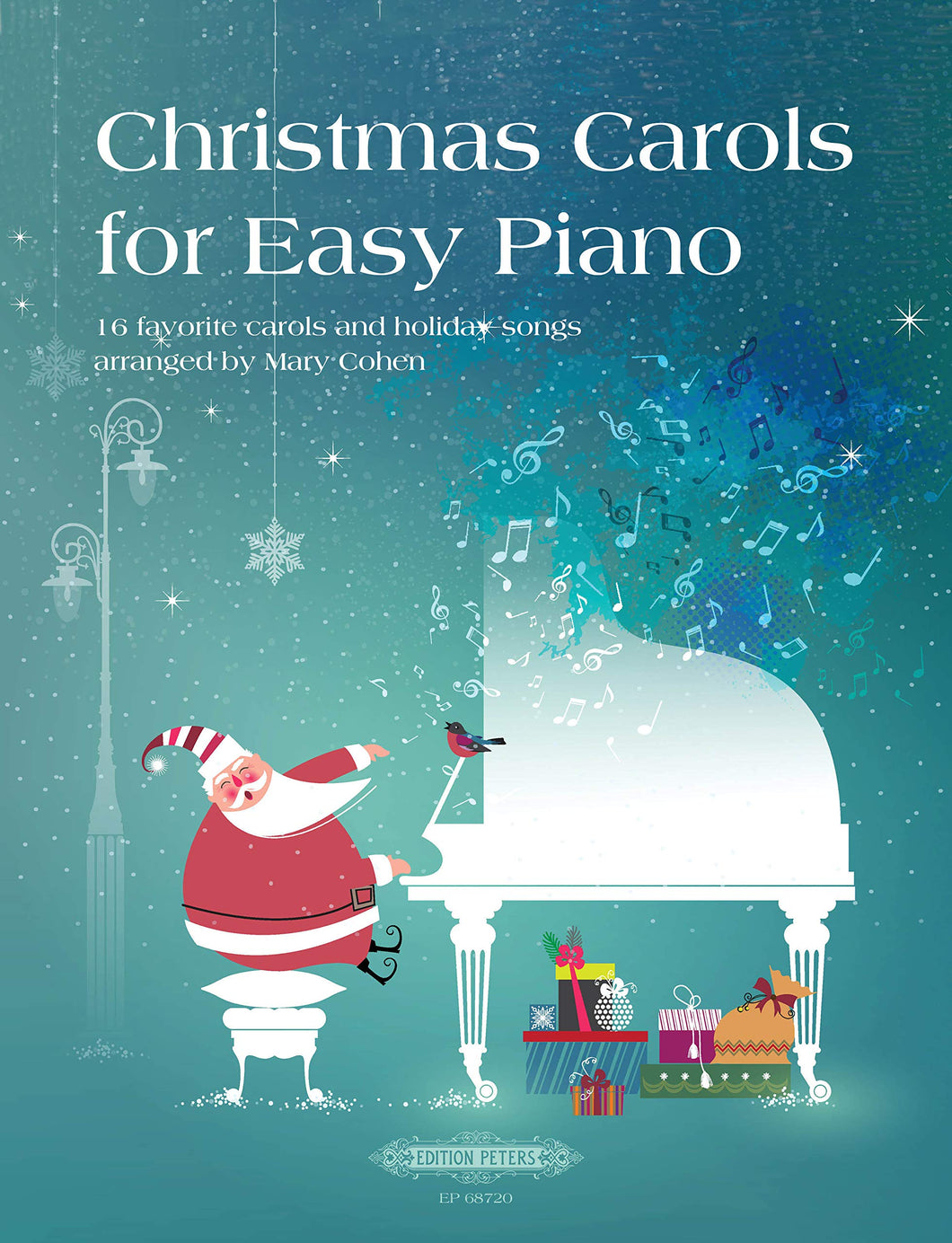 Christmas Carols for Easy Piano: 16 Favorite Carols and Holiday Songs