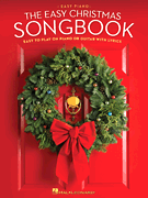 The Easy Christmas Songbook Easy Piano