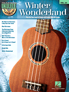 Winter Wonderland Ukulele Play A Long Vol. 24