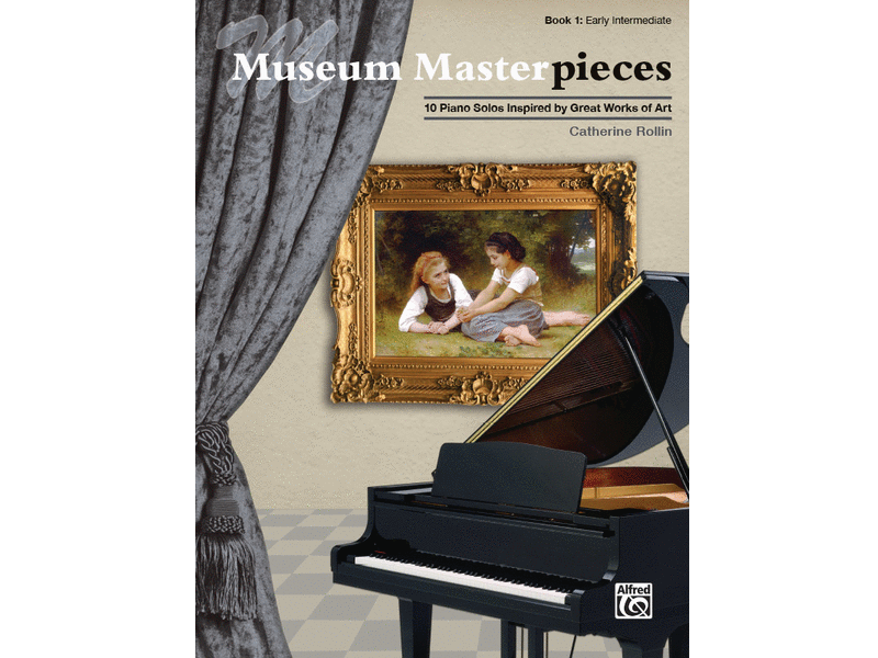 Museum Masterpieces 10 Piano Solos Inspired by Great Works of Art