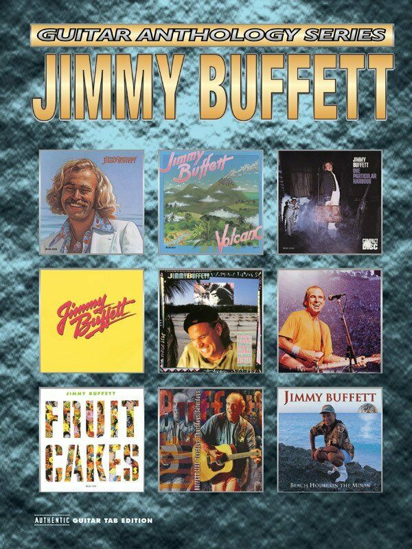Jimmy Buffet Guitar Anthology Series - Guitar Tab Edition