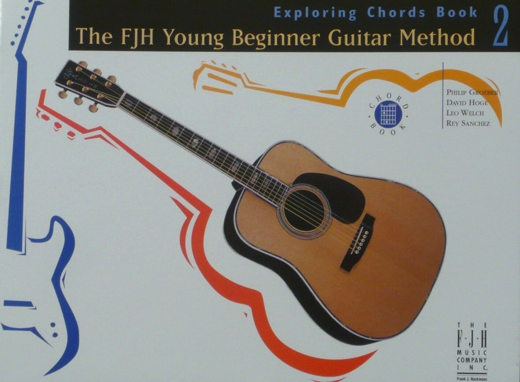 FJH Young Beginner Guitar Method Exploring Chords Book 2
