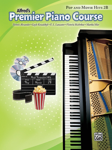 Alfred's Premier Piano Course Pop and Movie Hits 2B